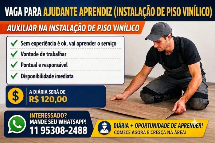 Ajudante de Instalação de Piso (Vinílico e Laminado) - Poá e Região