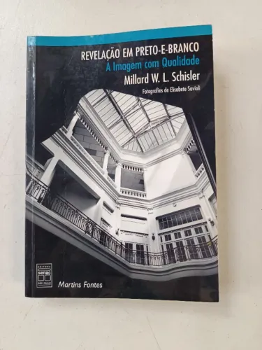 Livro Revelação em Preto-e-Branco - Millard Schisler
