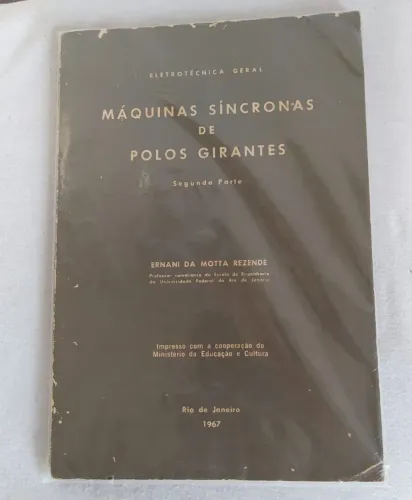 Livro Máquinas Síncronas de Polos Girantes - Eletrotécnica Geral * Segunda Parte.