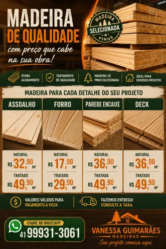 ASSOALHO, FORRO, DECK E PAREDE ENCAIXE DIRETO DA MADEIREIRA