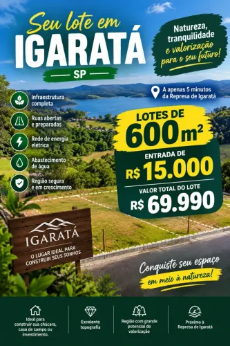 **LOTES DE 600m² EM IGARATÁ SEU ESPAÇO PARA VIVER E INVESTIR!** Imagine ter um amplo lo