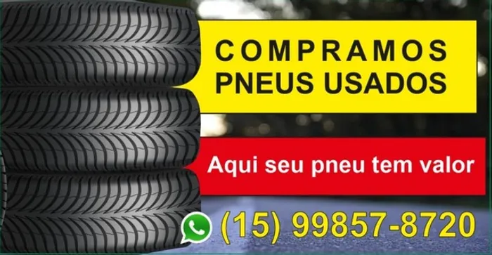 Pneus originais compramos pneus usados vendemos e trocamos