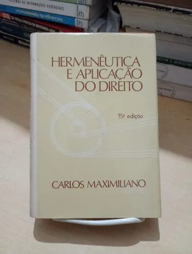 [Capa dura] Hermenêutica e aplicação do direito - Carlos Maximiliano