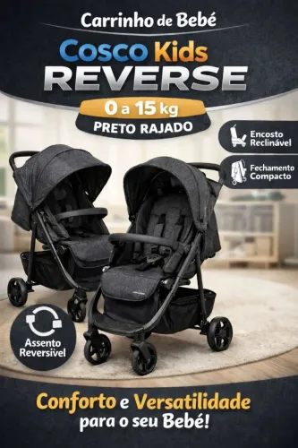 Carrinho de Bebê Cosco Kids Reverse - 0 a 15kg - Preto Rajado