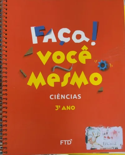 LIVRO DE CIÊNCIAS 3 ANO- FAÇA VOCÊMESMO! AUTORA GESLIE COELHO- PARTE 1,2 E 3( NUNCA USADO)