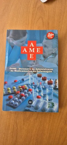 AME. Dicionário de Administração de medicamentos na Enfermagem