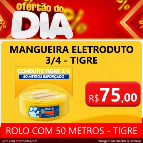 MANGUEIRA ELETRODUTO 3/4 - TIGRE - 50 METROS - CONDUITE TIGRE DE 3/4 TIGRE 