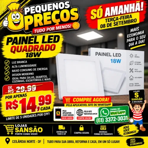 Painel LED Quadrado 18W Luz Branca - Oferta 08/09 - Lojas Sansão