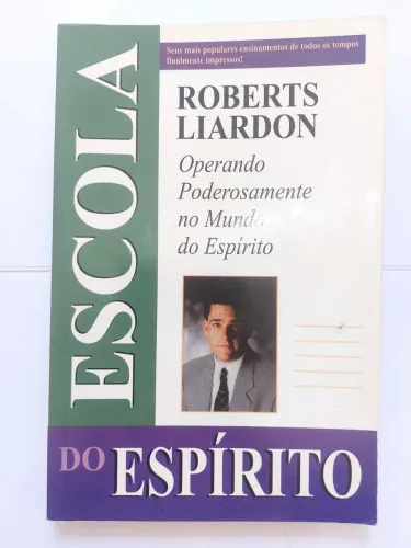 Escola fo Espírito - Robert Liardom- 1edição /1999