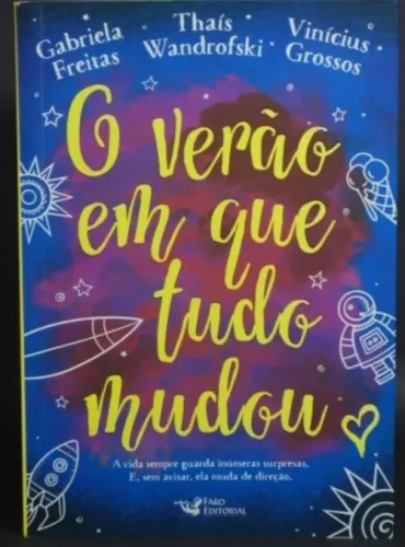 Livro: O Verão Em Que Tudo Mudou - Faro Editorial (Semi-novo)