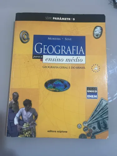 Geografia para o ensino médio Moreira - Sene