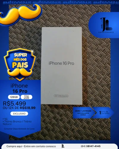 IPHONE 16 PRO, 128GB, CHIP ESIM, LACRADO, EXCLUSIVO!
