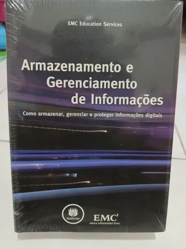 Livro Armazenamento e Gerenciamento de Informações: como armazenar, gerenciar e prote...