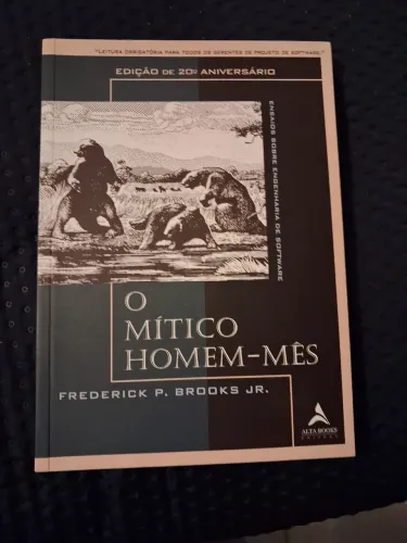 O Mítico Homem-Mês - Frederick P. Brooks Jr.