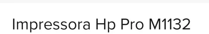 Impressora HP M 1132