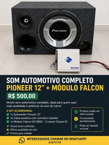 ? Som Automotivo Completo Pioneer 12? + Módulo Falcon HS9800 - R$ 500