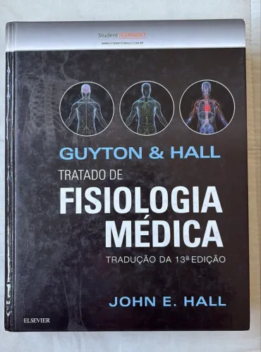 Guyton & Hall - Tratado de Fisiologia Médica | 13ª Edição | Elsevier