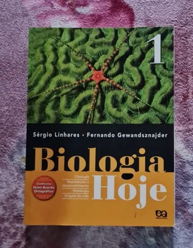 Biologia Hoje 1, autores: Sérgio Linhares e Fernando G.