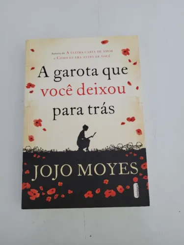 Livro A garota que você deixou para trás - Jojo Moyes - Editora Arqueiro