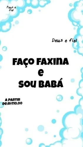Faço faxina e sou babá a partir de 90 reais!!!