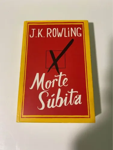 Livro Morte Súbita (J.K. Rowling) - 1ª Edição