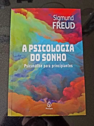 Livro - A psicologia do sonho: Psicanálise para principiantes