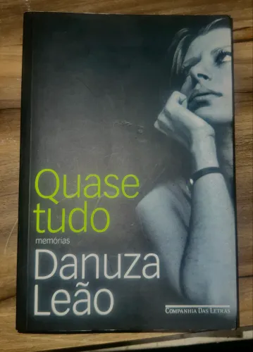 Livro Quase Tudo - Memórias" de Danuza Leão