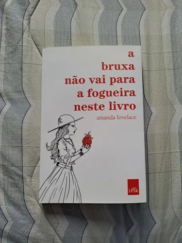 Livro "a bruxa não vai para a fogueira neste livro"