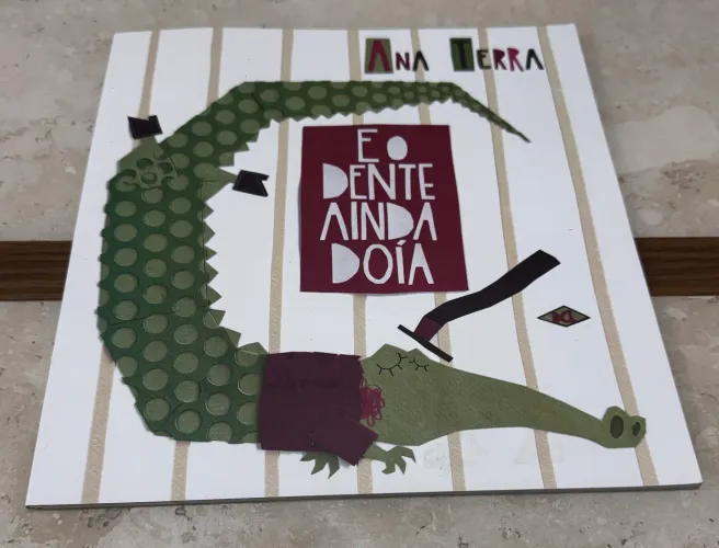 Livro E o Dente Ainda Doia
