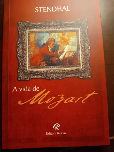 A vida de Mozart Stendhal Editora Revan