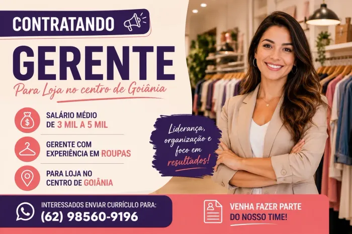 Gerente de Loja de Roupas - Centro de Goiânia