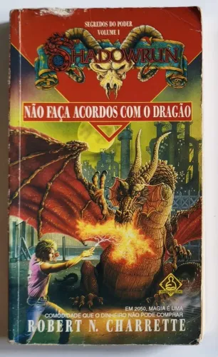 Shadowrun - Não Faça Acordo com o Dragão.
