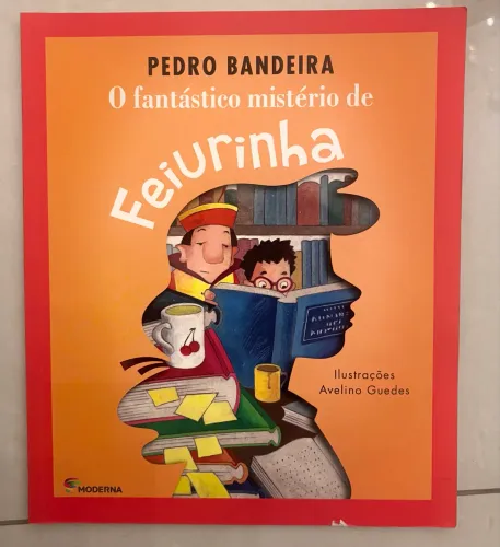 Livro PEDRO BANDEIRA O fantástico mistério de FEIURINHA