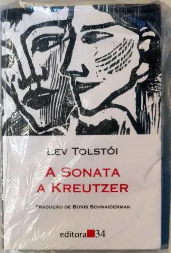 A Sonata a Kreutzer Lev Tolstói Editora 34
