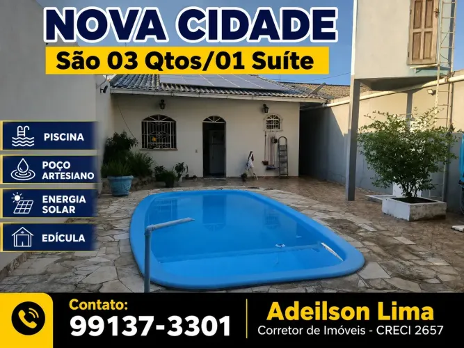 N CIDADE, 03 Qtos, 01 Suíte, Piscina, Poço Artesiano e Energia Solar