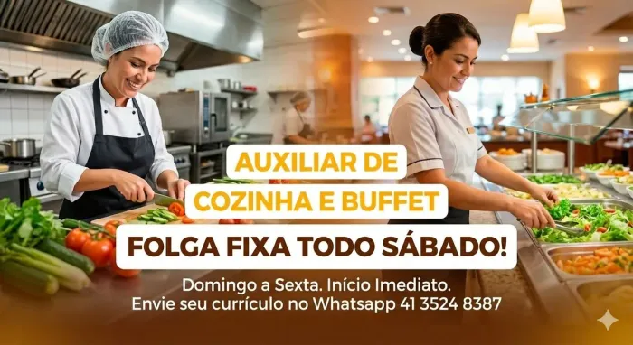 Auxiliar de Cozinha e Buffet - Folga Fixa Todo Sábado! (Início Imediato)<br>