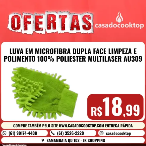LUVA EM MICROFIBRA DUPLA FACE LIMPEZA E POLIMENTO 100% POLIESTER MULTILASER AU309