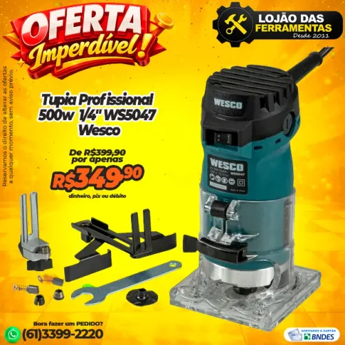 Tupia Profissional 500w WS5047 Wesco