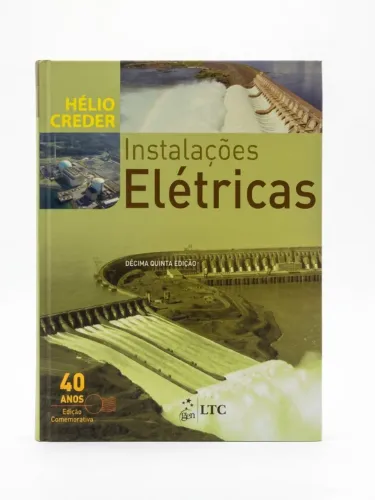 Livro Instalações Elétricas - Helio Creder - LTC