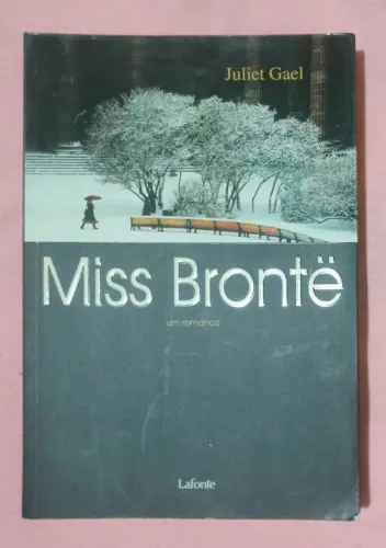 livro "Miss Brontë: Um Romance" de Juliet Gael.