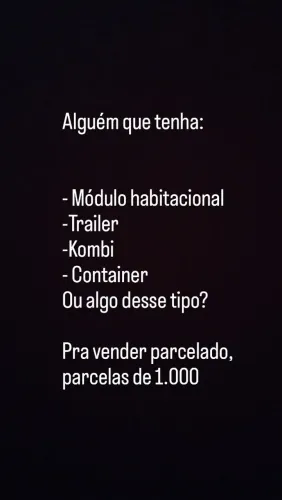 Leia o Anúncio se tiver TRAILER, MÓDULO HABITACIONAL, CONTAINER, KOMBI, ETC