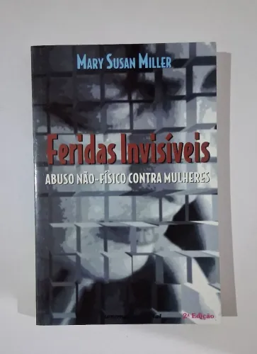 Feridas invisíveis: abuso não-físico contra mulheres