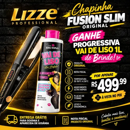 Chapinha Lizze Fusion Slim Original + Progressiva Vai de Liso 1L Grátis |
