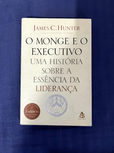 O Monge e o Executivo | James C. Hunter