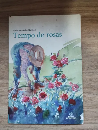 Livro Tempo de Rosas Tânia Alexandre Martinelli
