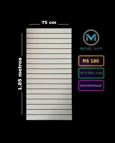 Painel canaleta expositor (em cada foto tem um preço e a medida de cada painel)