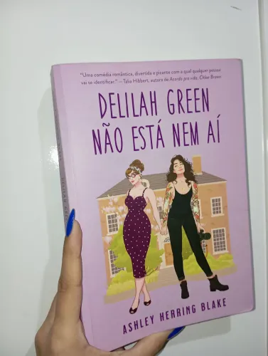 Livro Delilah Green Não Está Nem Aí - Ashley Herring Blake