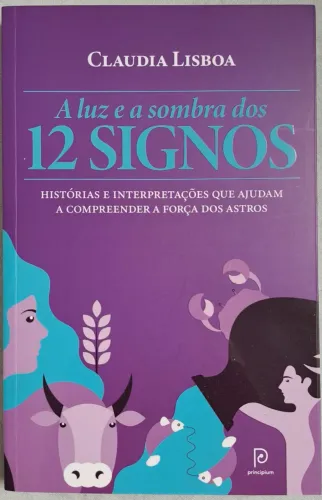 Livro A Luz e Sombra dos 12 signos - NOVO 