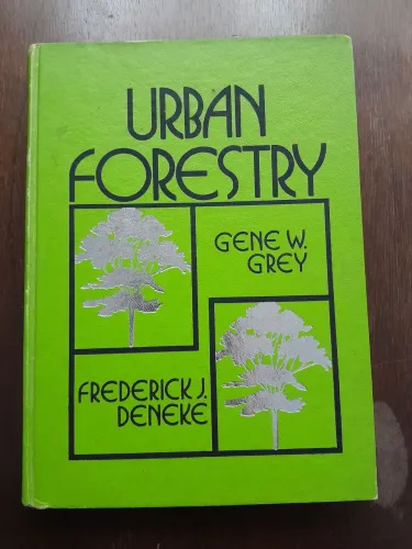 Livro Urban Forestry - Engenharia Florestal Ecologia Agronomia Biologia