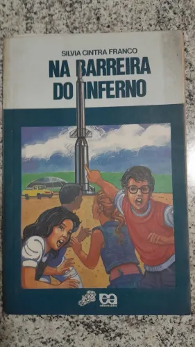 Livro - Na Barreira do Inferno - Silvia Cintra Franco - Coleção Vagalume